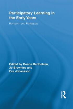 Berthelsen / Brownlee / Johansson |  Participatory Learning in the Early Years | Buch |  Sack Fachmedien