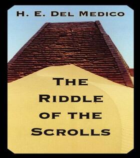Del Medico |  Riddle Of The Scrolls | Buch |  Sack Fachmedien