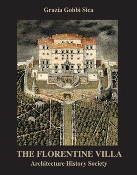 Gobbi Sica |  The Florentine Villa | Buch |  Sack Fachmedien