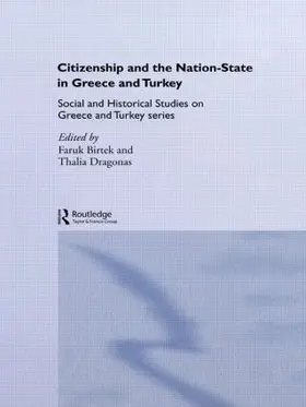 Birtek / Dragonas |  Citizenship and the Nation-State in Greece and Turkey | Buch |  Sack Fachmedien