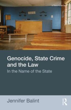 Balint |  Genocide, State Crime and the Law | Buch |  Sack Fachmedien