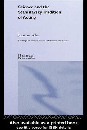 Pitches |  Science and the Stanislavsky Tradition of Acting | Buch |  Sack Fachmedien