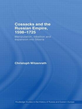 Witzenrath |  Cossacks and the Russian Empire, 1598-1725 | Buch |  Sack Fachmedien