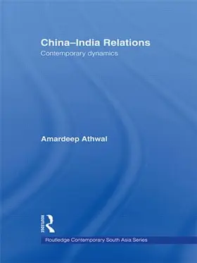 Athwal |  China-India Relations | Buch |  Sack Fachmedien