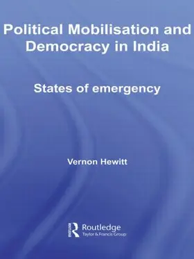 Hewitt |  Political Mobilisation and Democracy in India | Buch |  Sack Fachmedien