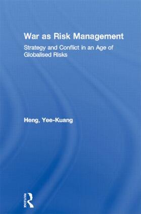 Heng |  War as Risk Management | Buch |  Sack Fachmedien