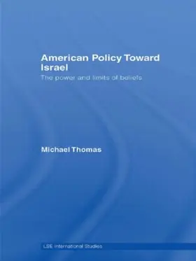 Thomas |  American Policy Toward Israel | Buch |  Sack Fachmedien