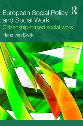 van Ewijk |  European Social Policy and Social Work | Buch |  Sack Fachmedien