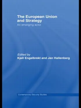 Engelbrekt / Hallenberg |  European Union and Strategy | Buch |  Sack Fachmedien