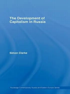 Clarke |  The Development of Capitalism in Russia | Buch |  Sack Fachmedien