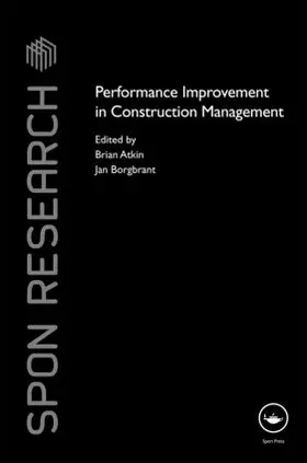 Atkin / Borgbrant |  Performance Improvement in Construction Management | Buch |  Sack Fachmedien