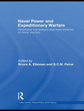 Elleman / Paine |  Naval Power and Expeditionary Warfare | Buch |  Sack Fachmedien