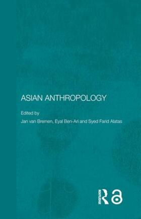 Van Bremen / Ben-Ari / Farid Alatas |  Asian Anthropology | Buch |  Sack Fachmedien