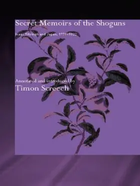 Titsingh / Screech |  Secret Memoirs of the Shoguns | Buch |  Sack Fachmedien