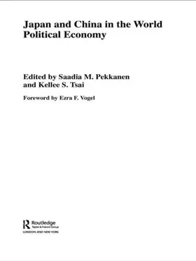 Pekkanen / Tsai |  Japan and China in the World Political Economy | Buch |  Sack Fachmedien