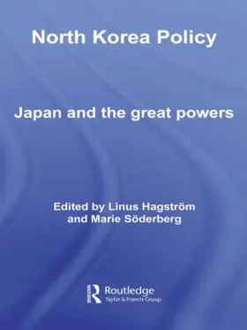 Hagström / Söderberg |  North Korea Policy | Buch |  Sack Fachmedien