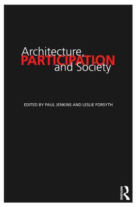 Jenkins / Forsyth |  Architecture, Participation and Society | Buch |  Sack Fachmedien