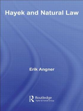Angner |  Hayek and Natural Law | Buch |  Sack Fachmedien