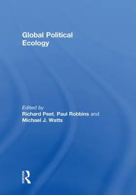 Peet / Robbins / Watts | Global Political Ecology | Buch | 978-0-415-54814-4 | sack.de