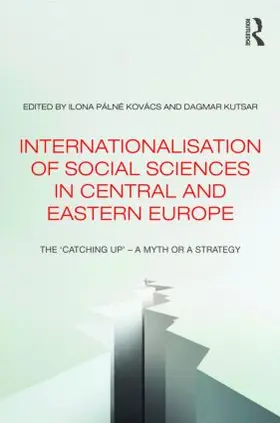 Kovács / Kutsar |  Internationalisation of Social Sciences in Central and Eastern Europe | Buch |  Sack Fachmedien