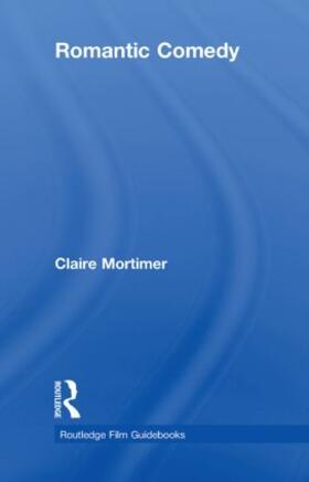 Mortimer |  Romantic Comedy | Buch |  Sack Fachmedien