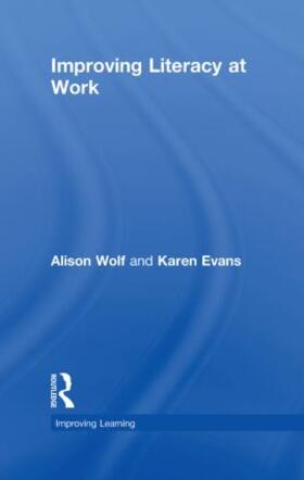 Wolf / Evans |  Improving Literacy at Work | Buch |  Sack Fachmedien