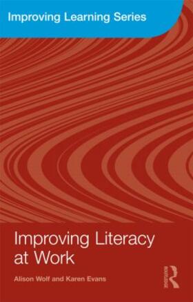 Wolf / Evans |  Improving Literacy at Work | Buch |  Sack Fachmedien