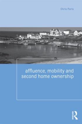 Paris |  Affluence, Mobility and Second Home Ownership | Buch |  Sack Fachmedien