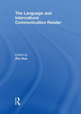 Hua |  The Language and Intercultural Communication Reader | Buch |  Sack Fachmedien