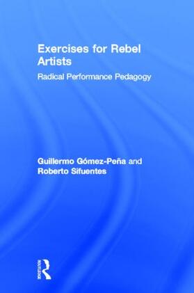 Sifuentes |  Exercises for Rebel Artists | Buch |  Sack Fachmedien