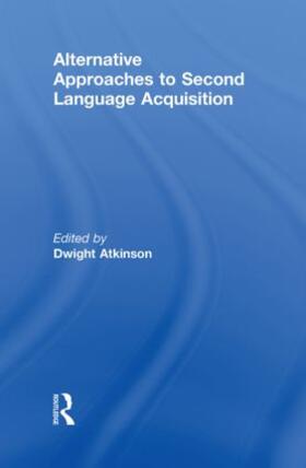 Atkinson |  Alternative Approaches to Second Language Acquisition | Buch |  Sack Fachmedien