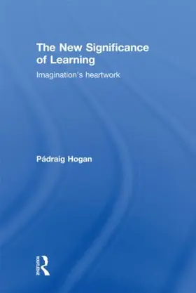 Hogan |  The New Significance of Learning | Buch |  Sack Fachmedien