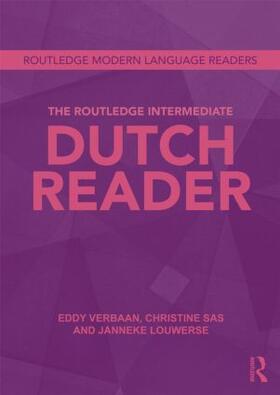 Verbaan / Sas / Louwerse |  The Routledge Intermediate Dutch Reader | Buch |  Sack Fachmedien