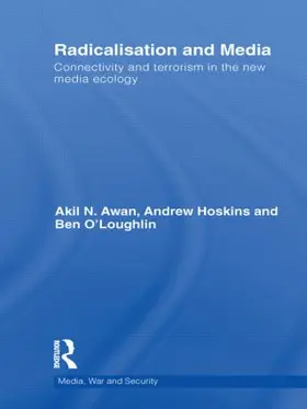 Hoskins / Awan / O'Loughlin |  Radicalisation and Media | Buch |  Sack Fachmedien