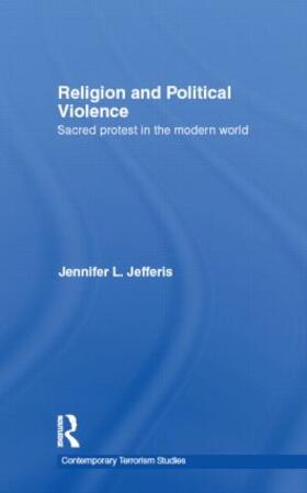 Jefferis |  Religion and Political Violence | Buch |  Sack Fachmedien