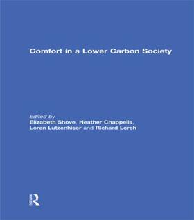 Shove / Chappells / Lutzenhiser |  Comfort in a Lower Carbon Society | Buch |  Sack Fachmedien