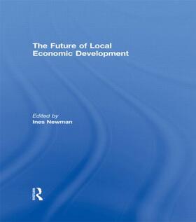 Newman |  The Future of Local Economic Development | Buch |  Sack Fachmedien