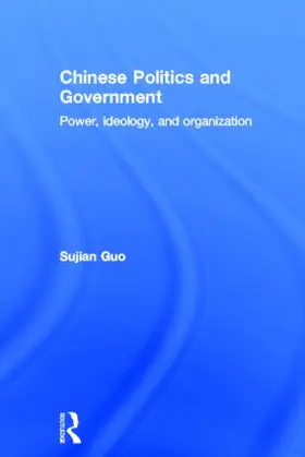 Guo |  Chinese Politics and Government | Buch |  Sack Fachmedien