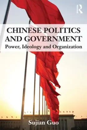 Guo |  Chinese Politics and Government | Buch |  Sack Fachmedien