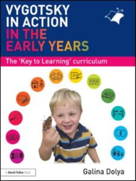 Dolya |  Vygotsky in Action in the Early Years | Buch |  Sack Fachmedien