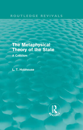 Hobhouse |  The Metaphysical Theory of the State | Buch |  Sack Fachmedien