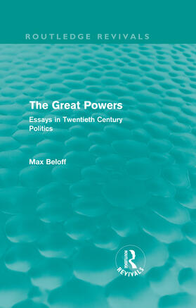 Beloff |  The Great Powers (Routledge Revivals) | Buch |  Sack Fachmedien