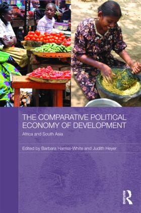 Harriss-White / Heyer |  The Comparative Political Economy of Development | Buch |  Sack Fachmedien