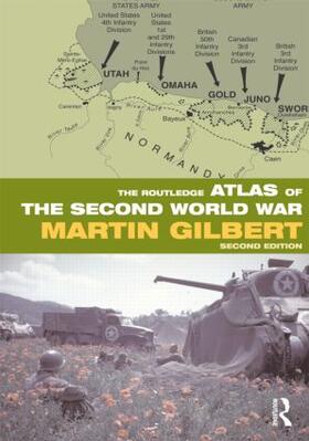 Gilbert |  The Routledge Atlas of the Second World War | Buch |  Sack Fachmedien