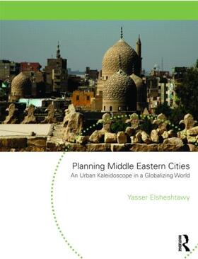 Elsheshtawy |  Planning Middle Eastern Cities | Buch |  Sack Fachmedien