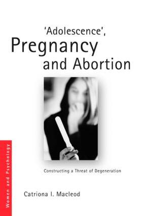 Macleod |  'Adolescence', Pregnancy and Abortion | Buch |  Sack Fachmedien