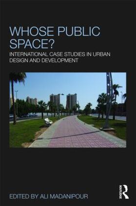 Madanipour |  Whose Public Space? | Buch |  Sack Fachmedien