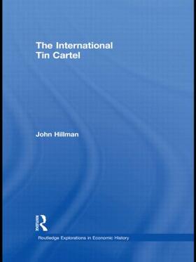 Hillman |  The International Tin Cartel | Buch |  Sack Fachmedien