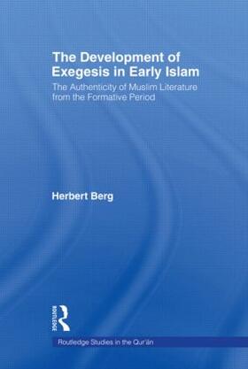 Berg |  The Development of Exegesis in Early Islam | Buch |  Sack Fachmedien