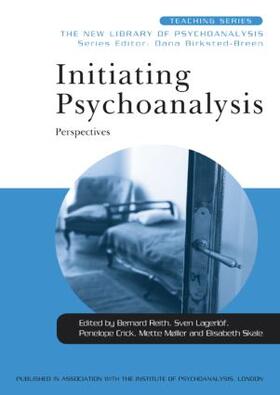 Reith / Lagerlöf / Crick |  Initiating Psychoanalysis | Buch |  Sack Fachmedien